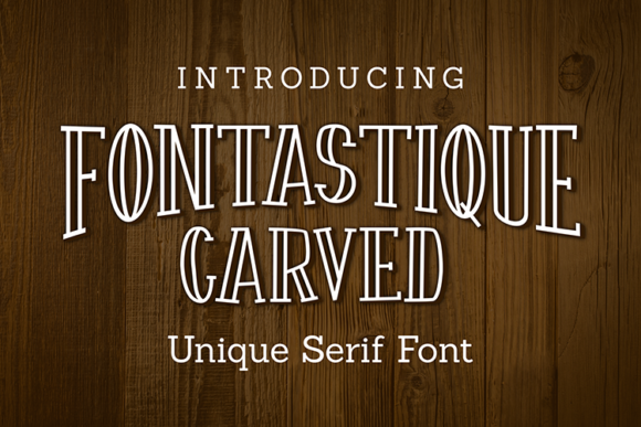 Fontastique Carved: A Serif Typeface for Handmade Branding