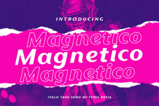 Magnetico: The Modern Italic Sans Serif for Digital Branding