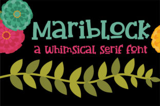 Mariblock: A Whimsical Serif Font for Campaign Design