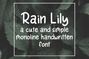 Rain Lily: A Hand Lettered Sans Serif Font for Modern Web Design