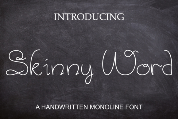 Skinny Word: A Natural Handwritten Monoline Font for Creative Projects
