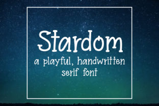 Stardom: A Handwritten Serif for Playful Brand Identity